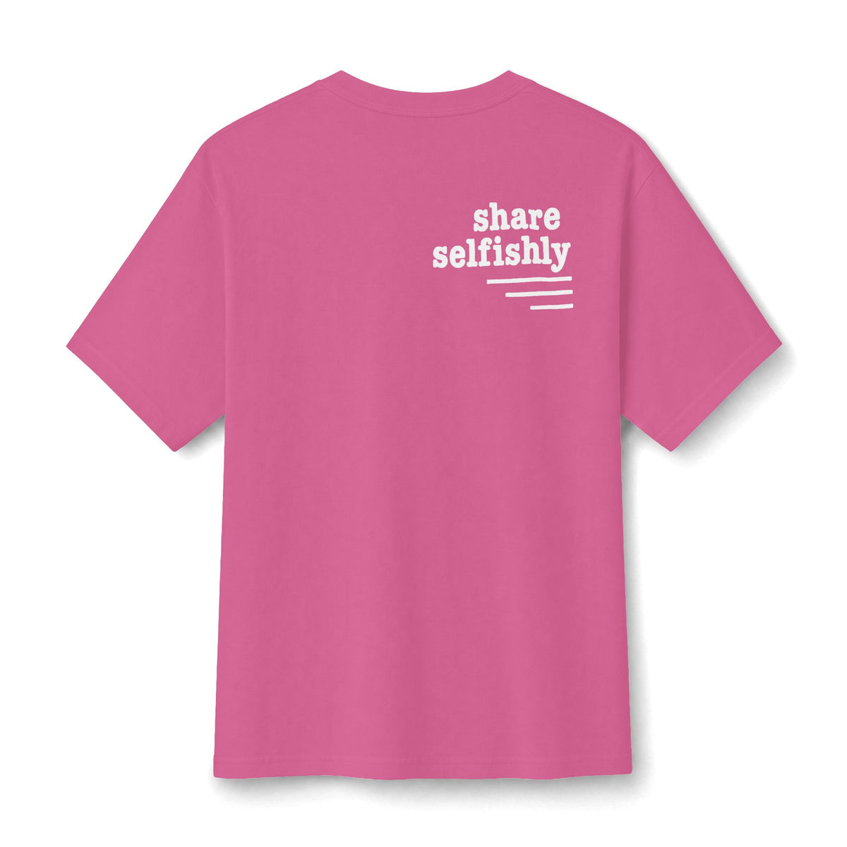 TMW "Share Selfishly" Tee