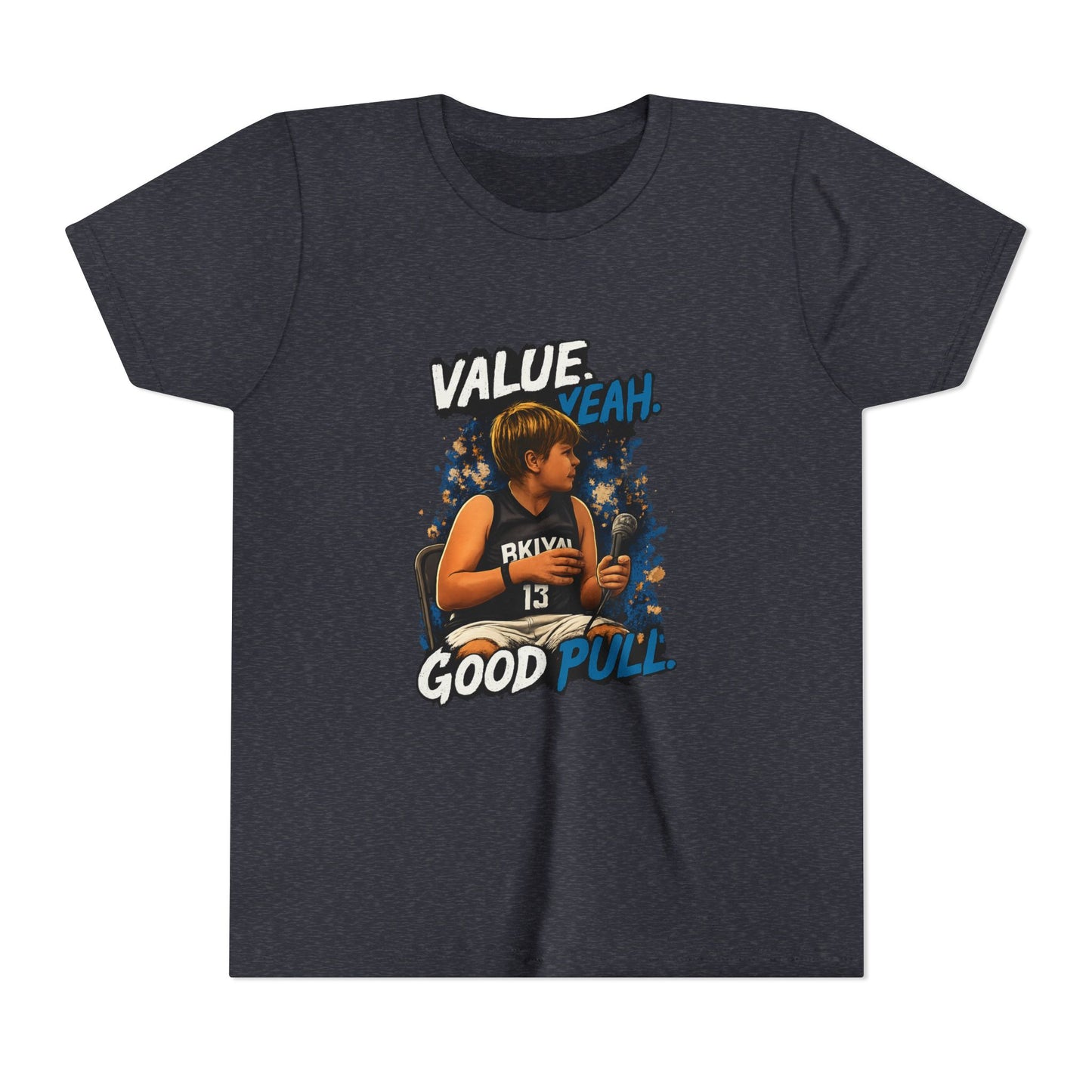 Youth Tee — "VALUE? YEAH. GOOD PULL" Condron Tee