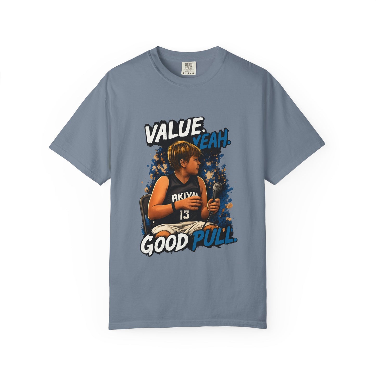 "Value? Yeah. Good Pull" Graphic Tee - Condron