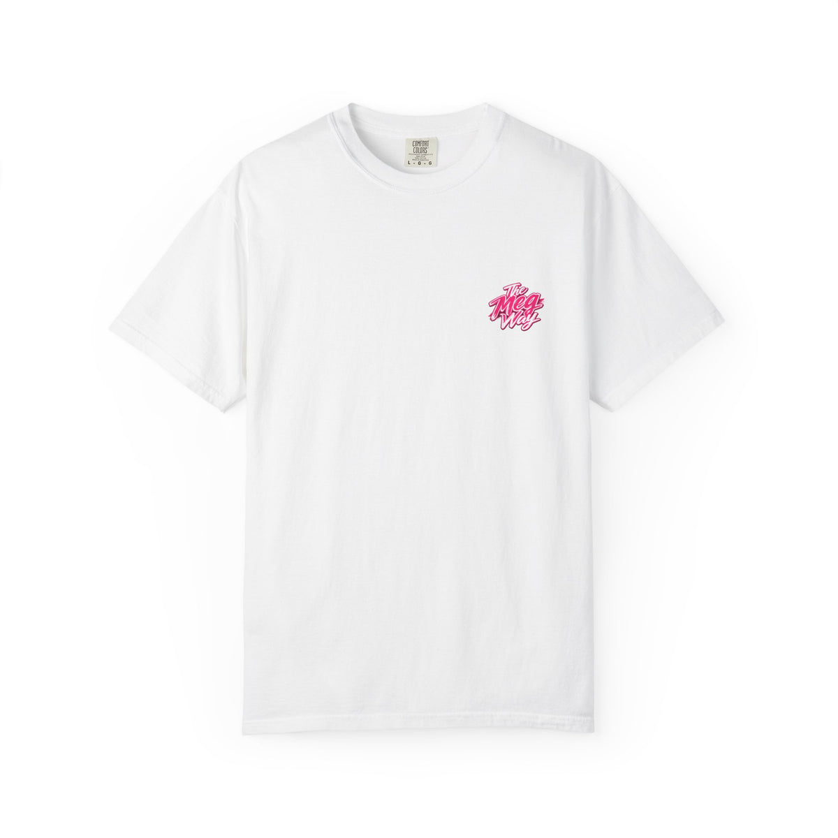 "THE MEG WAY" Graphic Tee