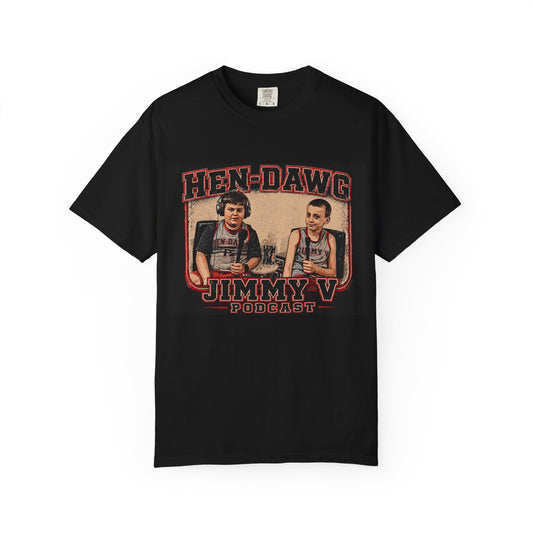 Hen-Dawg  & Jimmy V Podcast Tee