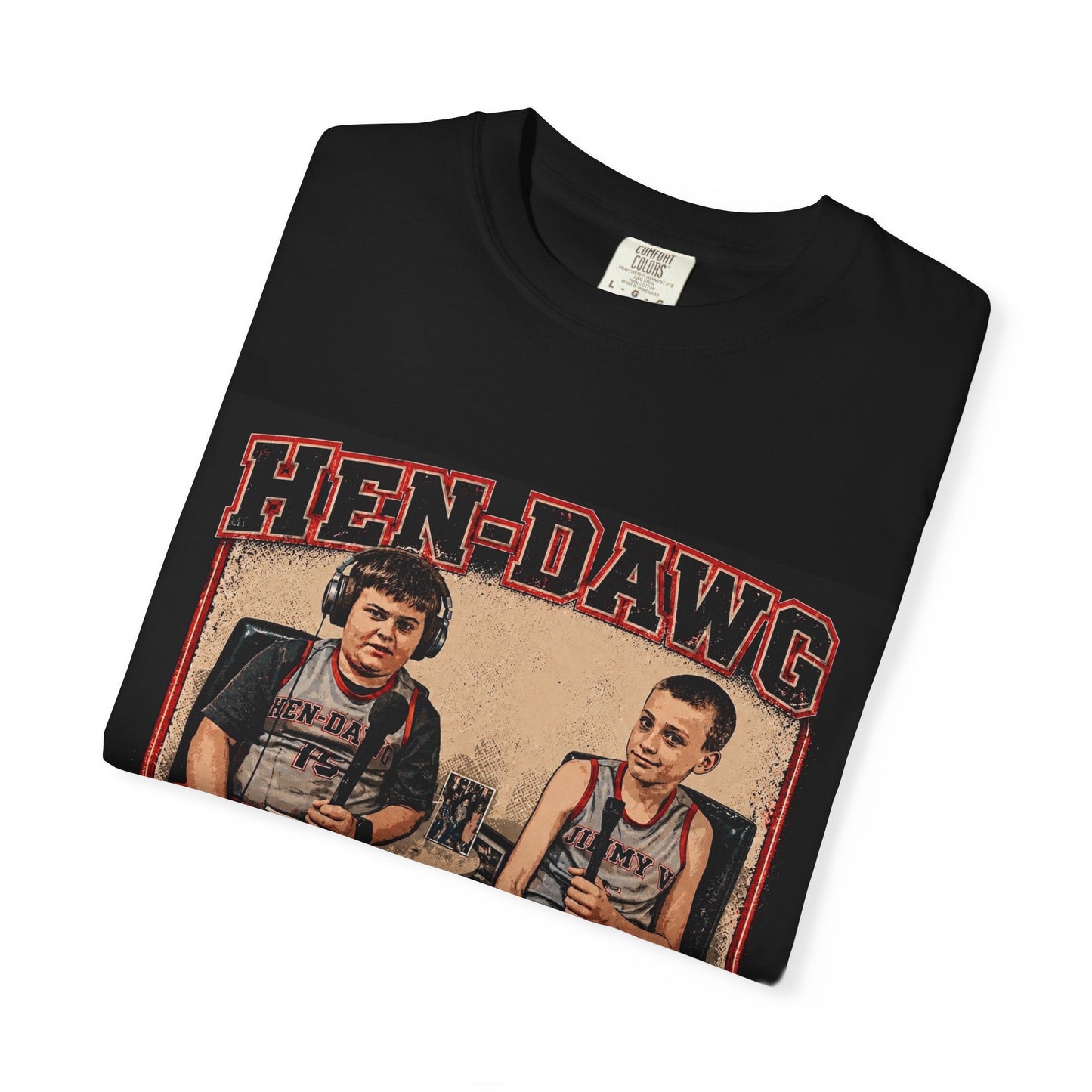 Hen-Dawg  & Jimmy V Podcast Tee