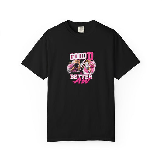 "Good D. Better Aw." Graphic Tee